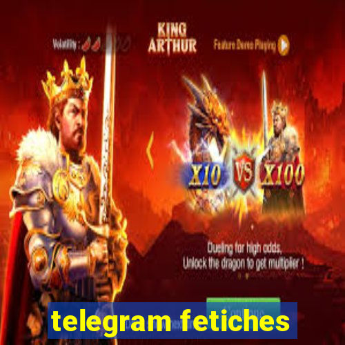 telegram fetiches